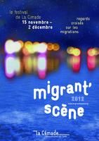 Festival Migrant'scène. Du 17 au 18 novembre 2012 à Bordeaux. Gironde. 